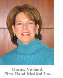 Donna Voiland, Principal partner, First Hand Medical Inc.